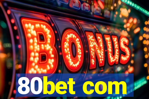 80bet com